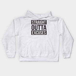 Straight Out of Excuses Kids Hoodie